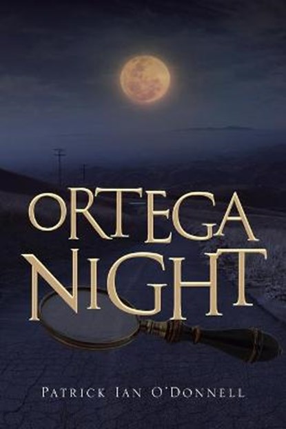 Ortega Night, O'DONNELL,  Patrick Ian - Paperback - 9781954941946