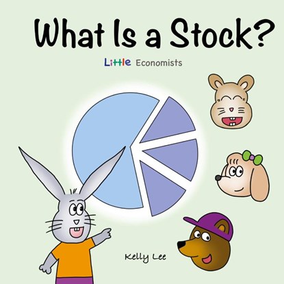 What Is a Stock?, Kelly Lee - Gebonden - 9781954945234