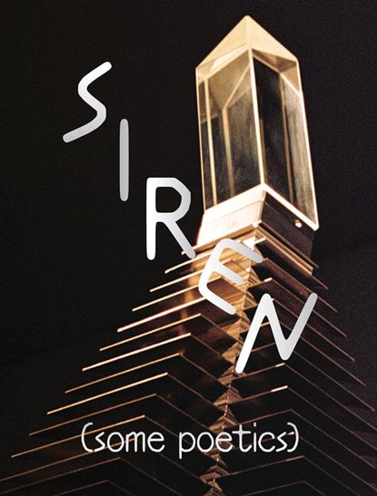 SIREN (Some Poetics), Quinn Latimer ; Sarah Demeuse - Paperback - 9781954947054
