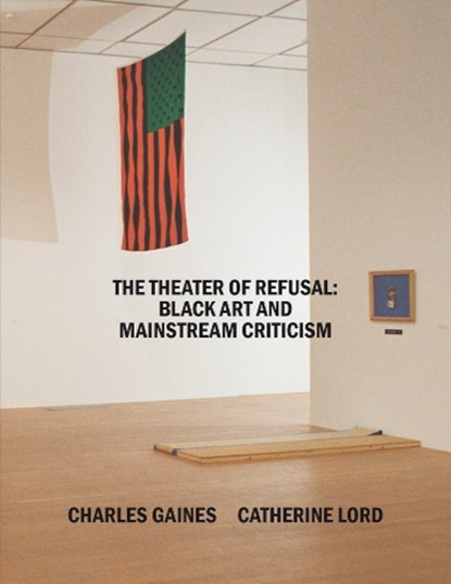 The Theater of Refusal, Rhea Anastas ; Charles Gaines - Paperback - 9781954947108