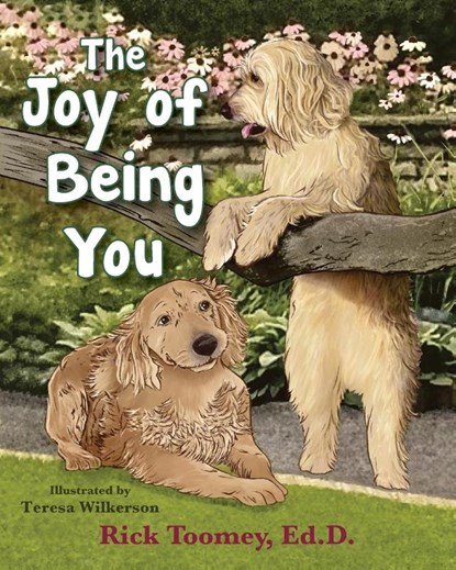 The Joy of Being You, Rick Toomey - Paperback - 9781954978065