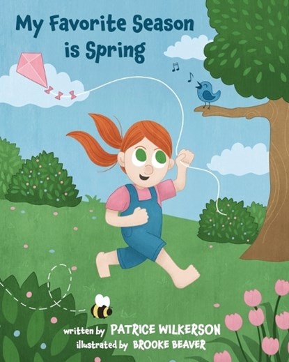 My Favorite Season is Spring, WILKERSON,  Patrice - Paperback - 9781954978799