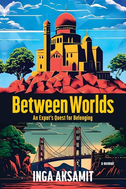 Between Worlds, Inga Aksamit - Paperback - 9781955018876