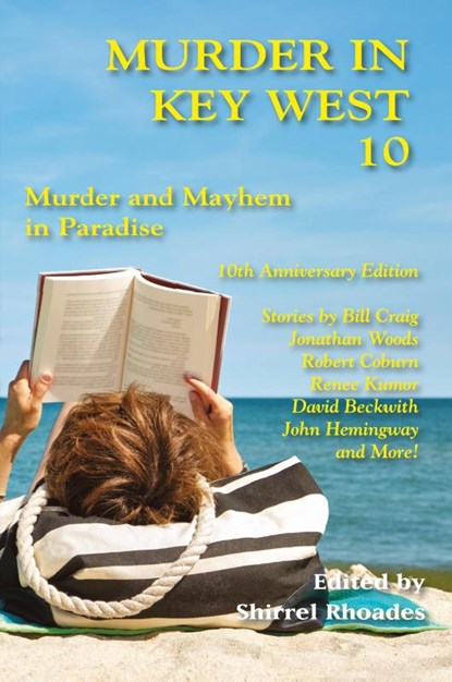 Murder In Key West 10-Murder and Mayhem In Paradise, John Hemingway ; Robert Coburn - Paperback - 9781955036672
