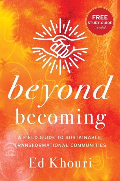 Beyond Becoming, Ed Khouri - Paperback - 9781955043311