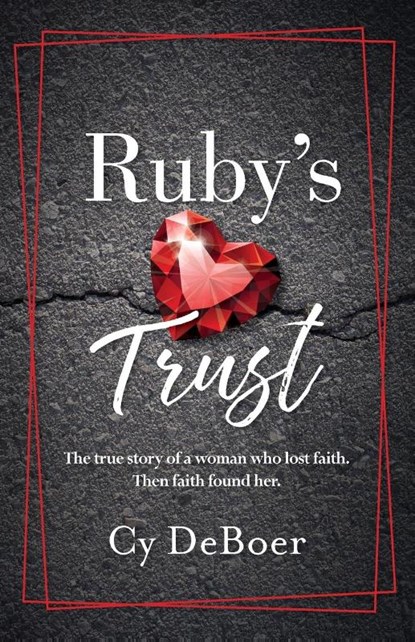 Ruby's Trust, Cy DeBoer - Paperback - 9781955043434