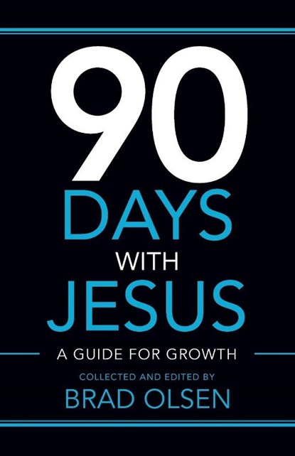 90 Days with Jesus, Brad Olsen - Paperback - 9781955043847