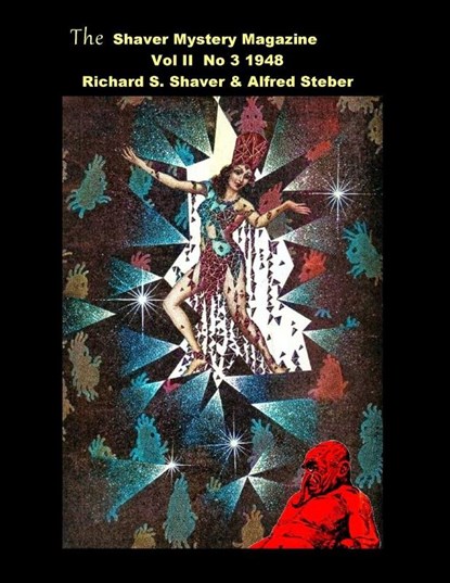 The Shaver Mystery Magazine, Richard S. Shaver - Paperback - 9781955087551