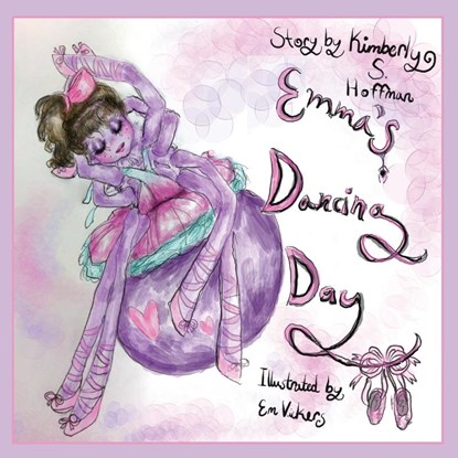 Emma's Dancing Day, Kimberly S Hoffman - Paperback - 9781955088329