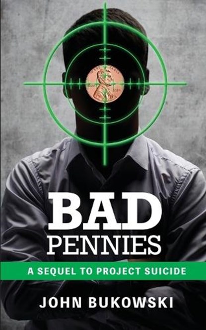 Bad Pennies, John Bukowski - Paperback - 9781955088831