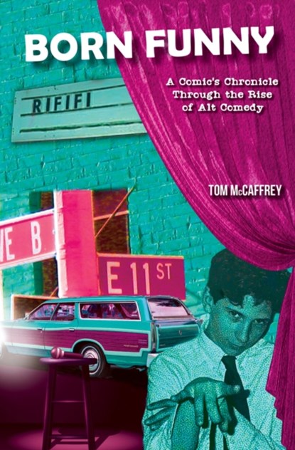Born Funny, Tom McCaffrey - Paperback - 9781955090247