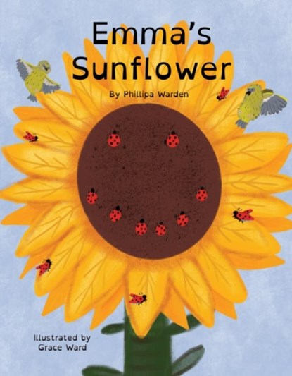 Emma's Sunflower, Phillipa Warden - Paperback - 9781955119139