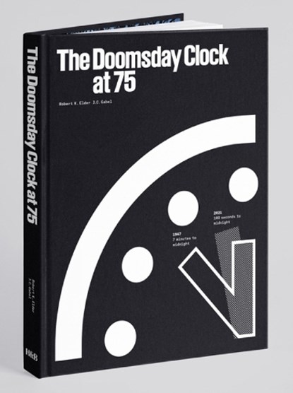 The Doomsday Clock at 75, Robert K. Elder ; JC Gabel - Gebonden - 9781955125154