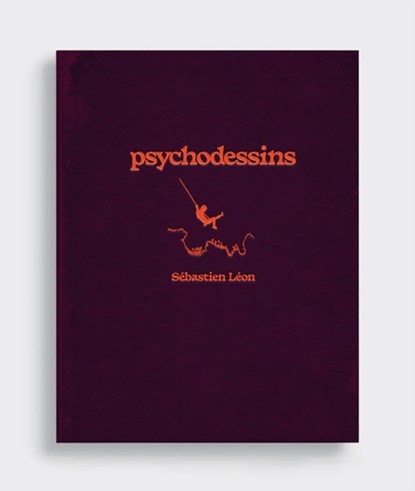 Psychodessins, Sebastien Leon - Gebonden - 9781955125406