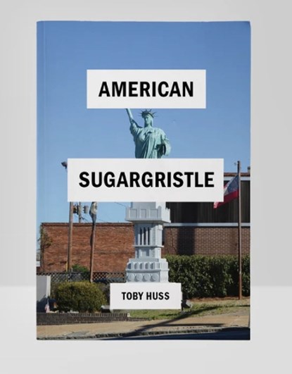 American Sugargristle, Toby Huss - Gebonden - 9781955125628