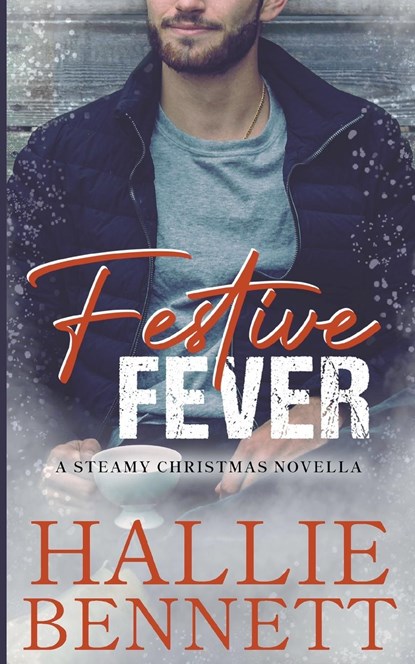 Festive Fever, Hallie Bennett - Paperback - 9781955138178
