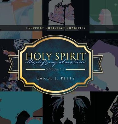 Holy Spirit Mystifying Scriptures, PITTS,  Carol J - Gebonden - 9781955177719