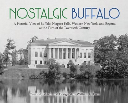 Nostalgic Buffalo, William C Even - Gebonden - 9781955180078