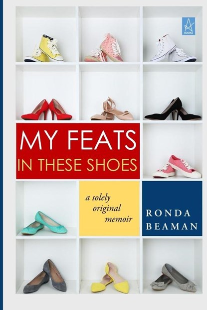 My Feats in These Shoes, Ronda Beaman - Paperback - 9781955196284