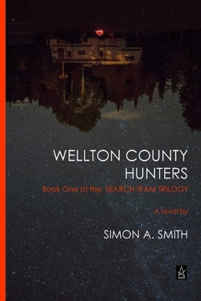 Wellton County Hunters, SMITH,  Simon a - Paperback - 9781955196932