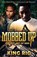 Mobbed Up, King Rio - Paperback - 9781955270250