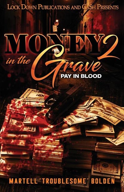 Money in the Grave 2, Martell Troublesome Bolden - Paperback - 9781955270717