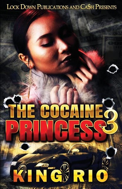 The Cocaine Princess 3, King Rio - Paperback - 9781955270984