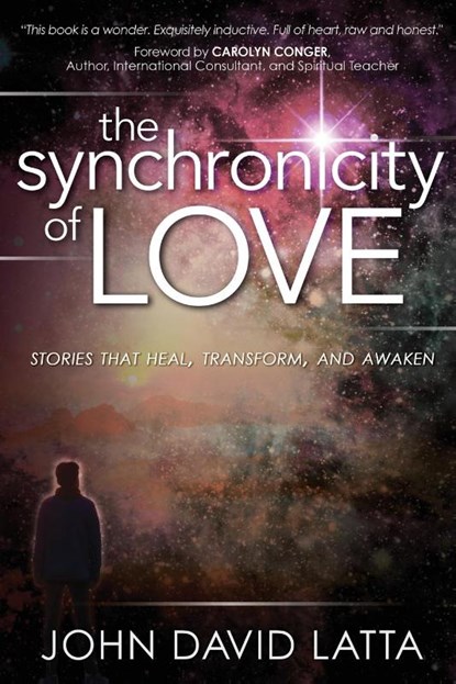 The Synchronicity of Love, John David Latta - Paperback - 9781955272148