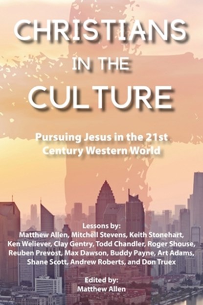 Christians in the Culture, Matthew Allen - Paperback - 9781955285063