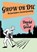Grow or Die, David The Good - Paperback - 9781955289009