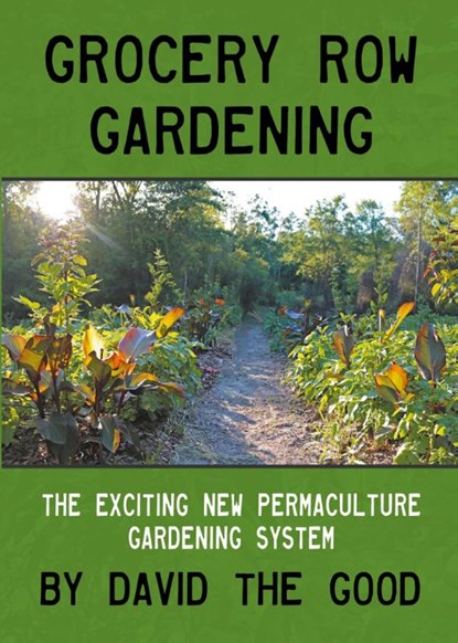 Grocery Row Gardening, David The Good - Paperback - 9781955289078
