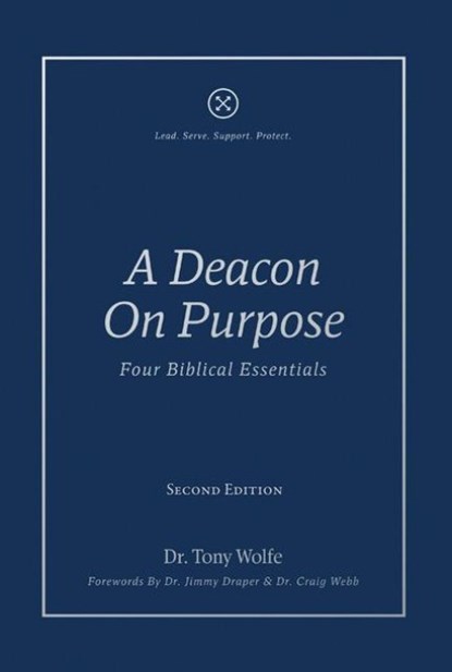 A Deacon On Purpose, Tony Wolfe - Gebonden - 9781955295420