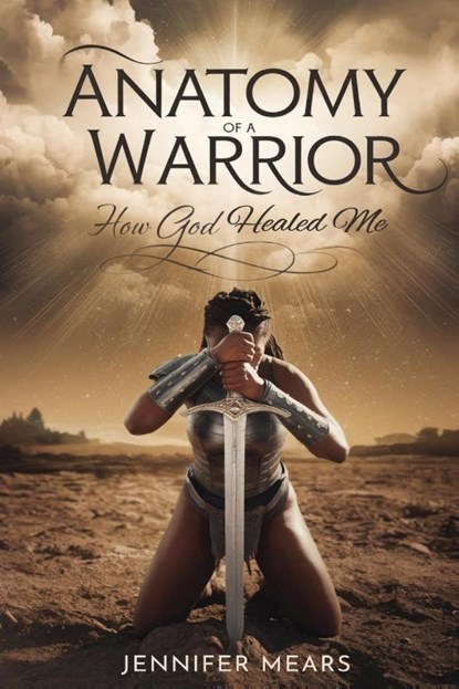Anatomy of a Warrior, Jennifer Mears - Paperback - 9781955297851
