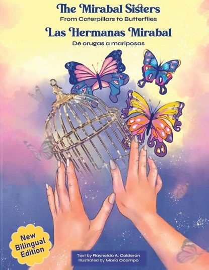 The Mirabal Sisters / Las hermanas Mirabal, Raynelda Calderon - Paperback - 9781955328166