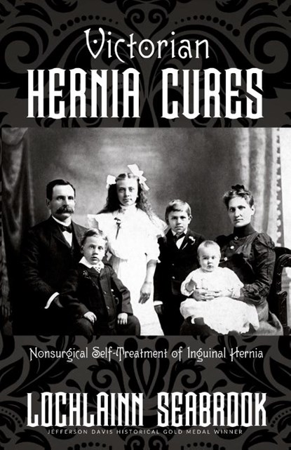 Victorian Hernia Cures, Lochlainn Seabrook - Paperback - 9781955351164