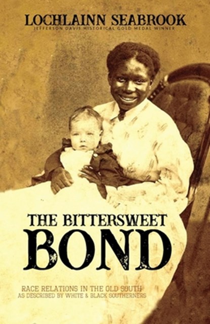 The Bittersweet Bond, Lochlainn Seabrook - Paperback - 9781955351188