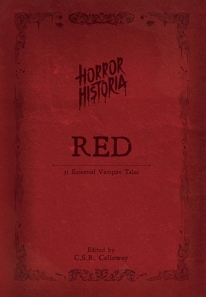 Horror Historia Red, C S R Calloway - Gebonden - 9781955382199