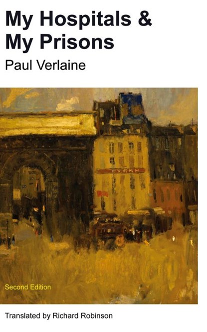 My Hospitals & My Prisons, Paul Verlaine - Paperback - 9781955392501