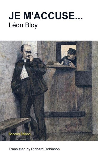 Je M'Accuse..., Léon Bloy - Paperback - 9781955392518
