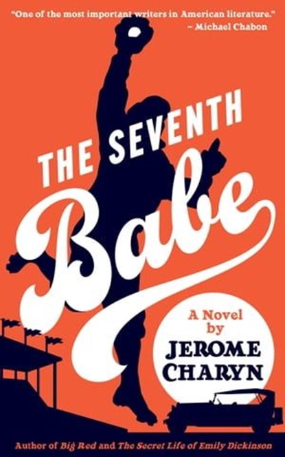 The Seventh Babe: A Novel by Jerome Charyn, Jerome Charyn - Ebook - 9781955398114