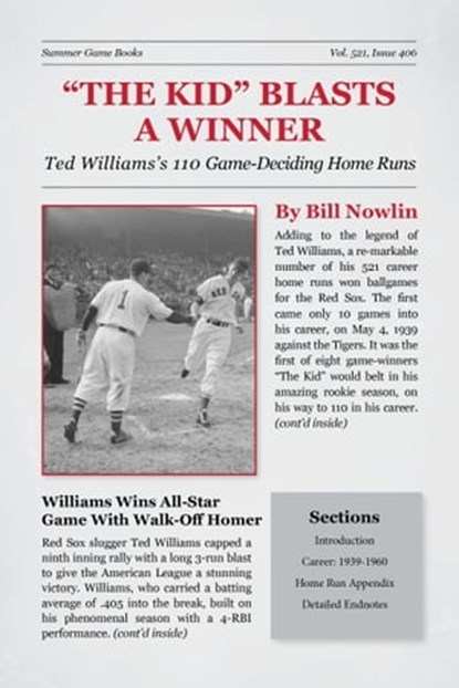 "The Kid" Blasts a Winner: Ted Williams's 110 Game-Deciding Home Runs, Bill Nowlin - Ebook - 9781955398176