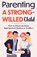 Parenting a Strong-Willed Child, Discover Press - Paperback - 9781955423076