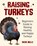 Raising Turkeys, Irene Mills - Paperback - 9781955423151