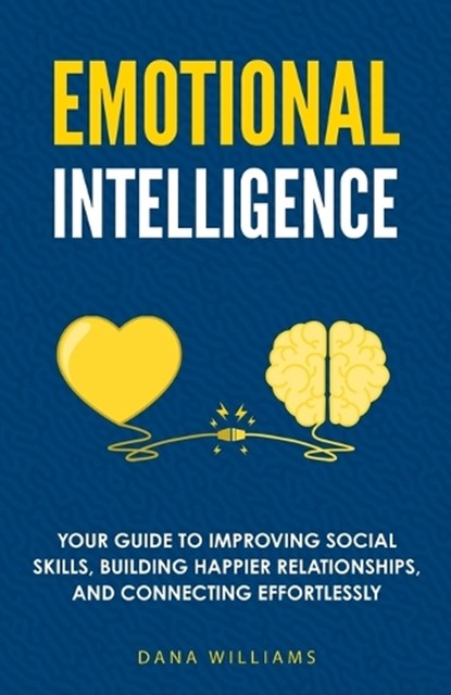 Emotional Intelligence, Dana Williams - Paperback - 9781955423175