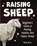 Raising Sheep, Irene Mills - Paperback - 9781955423199