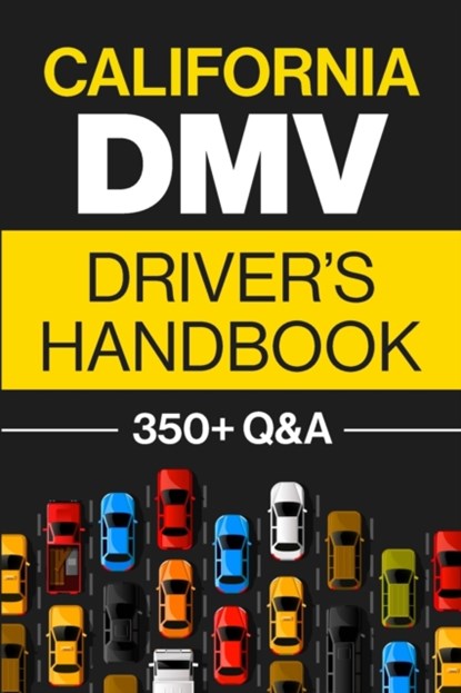 California DMV Driver's Handbook, Discover Prep - Paperback - 9781955423205