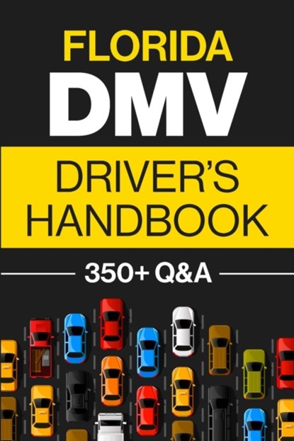 Florida DMV Driver's Handbook, Discover Prep - Paperback - 9781955423342