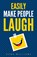 Easily Make People Laugh, Dana Williams - Paperback - 9781955423410