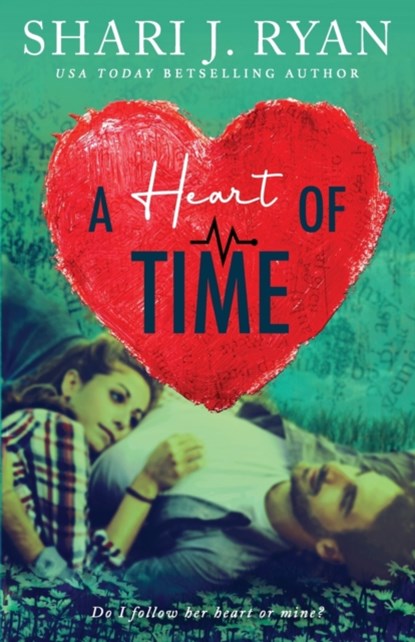 A Heart of Time, Shari J Ryan - Paperback - 9781955425018