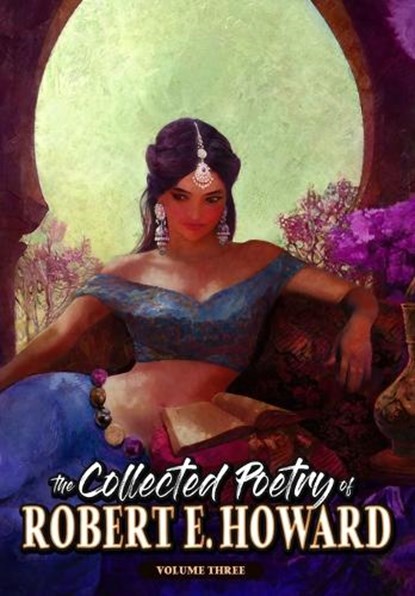 The Collected Poetry of Robert E. Howard, Volume 3, Robert E. Howard - Gebonden - 9781955446228
